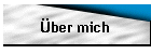 �ber mich